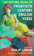 The Oxford Book of Twentieth-Century English Verse cover