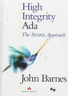 High Integrity Ada The Spark Approach cover