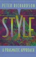 Style: A Pragmatic Approach cover