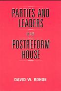 Parties and Leaders in the Postreform House cover