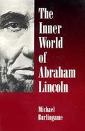 The Inner World of Abraham Lincoln cover