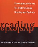 Converging Methods for Understanding Reading and Dyslexia cover