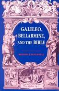 Galileo, Bellarmine, and the Bible cover