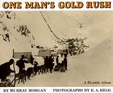One Man's Gold Rush A Klondike Album cover