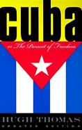 Cuba or the Pursuit of Freedom cover