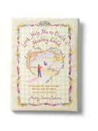 Lord, Help Me to Build a Healthy Child: A Treasury of Inspirational Stories and Scripture cover