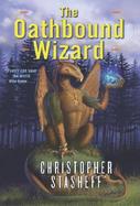 The Oathbound Wizard cover