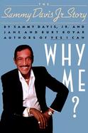 Why Me?: The Sammy Davis, Jr. Story cover