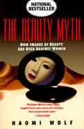 The Beauty Myth: How Images of Beauty Are Used Against Women cover