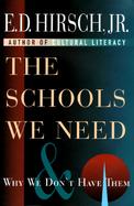 The Schools We Need and Why We Don't Have Them: And Why We Don't Have Them cover