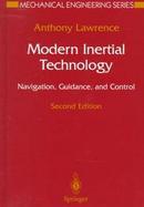 Modern Inertial Technology Navigation, Guidance, and Control cover