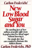Carlton Fredericks' New Low Blood Sugar and You cover