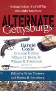 Alternate Gettysburgs cover