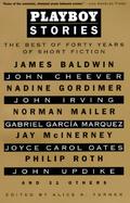 Playboy Stories: The Best of Forty Years of Short Fiction cover