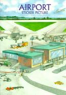 Airport Sticker Picture With 38 Reusable Peel-And Apply Stickers cover