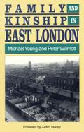 Family and Kinship in East London cover