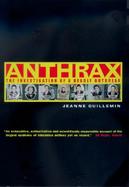 Anthrax The Investigation of a Deadly Outbreak cover