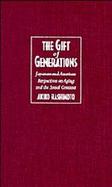The Gift of Generations: Japanese and American Perspectives on Aging and the Social Contract cover
