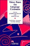 Voices from the Language Classroom: Qualitative Research in Second Language Education cover