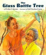 The Glass Bottle Tree cover
