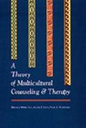 A Theory of Multicultural Counseling and Therapy cover