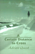 A Certain Distance to Cross cover