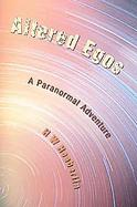 Altered Egos A Paranormal Adventure cover