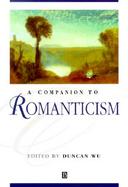 A Companion to Romanticism cover