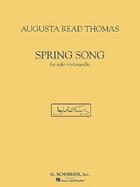 Augusta Read Thomas - Spring Song For Solo Violoncello cover