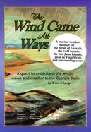 Wind Came All Ways A Quest to Understand the Winds, Waves & Weather in Georgia Basin cover