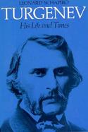 Turgenev, His Life and Times cover