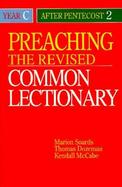 Preaching the Revised Common Lectionary Year C  After Pentecost 2 cover