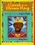 Carol of the Brown King Nativity Poems cover