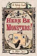 Here Be Monsters! cover