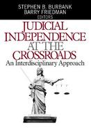 Judicial Independence at the Crossroads An Interdisciplinary Approach cover