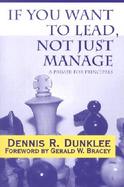 If You Want to Lead, Not Just Manage A Primer for Principals cover