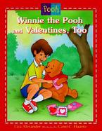 Winnie the Pooh and Valentines, Too cover