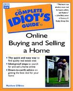 The Complete Idiot's Guide to Online Buying and Selling a Home cover