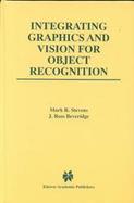Integrating Graphics and Vision for Object Recognition cover