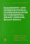 Diagnostic and Interventional Catheterization in Congenital Heart Disease cover
