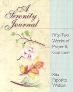 A Serenity Journal 52 Weeks of Prayer and Gratitude cover