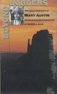 Beyond Borders The Selected Essays of Mary Austin cover