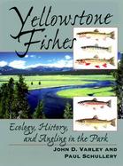 Yellowstone Fishes Ecology, History, and Angling in the Park cover