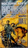 Nocturne for a Dangerous Man cover
