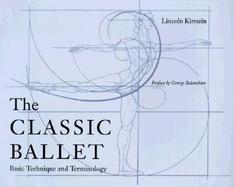 The Classic Ballet: Basic Technique and Terminology cover