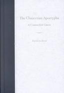 The Chaucerian Apocrypha A Counterfeit Canon cover