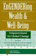 Engendering Wealth and Well-Being Empowerment for Global Change cover