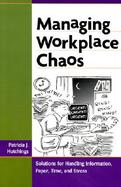 Managing Workplace Chaos cover