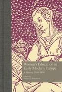 Women's Education in Early Modern Europe A History, 1500-1800 cover