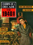 Fashions of a Decade The 1940s cover